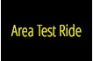 Area Test Ride